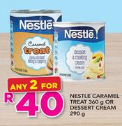 Nestle Caramel Treat-360g Or Desert Cream-2 x 290g