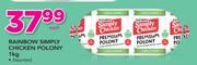 Rainbow Simply Chicken Polony Assorted-1Kg Each