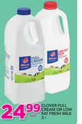 Clover Full Cream Or Low Fat Fresh Milk-2Ltr Each