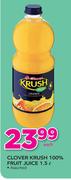 Clover Krush 100% Fruit Juice-1.5Ltr