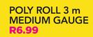 Jiffy Poly Roll 3m Medium Gauge