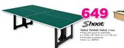 Shoot Table Tennis Table TT500