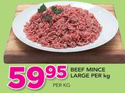 Beef Mince Large-Per Kg