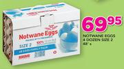 Notwane Eggs 4 Dozen Size 2-48's pack