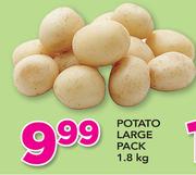 Potato Large Pack-1.8kg