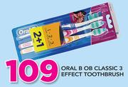 Oral B Or Classic 3 Effect Toothbrush