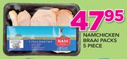 Namchicken 5 Piece Braai Packs