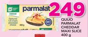 Quijo Parmalat Cheddar Maxi Slice 400g