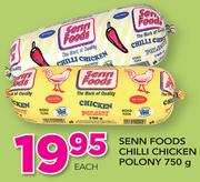 Senn Foods Chilli Chicken Polony-750g Each
