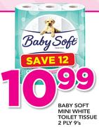 Baby Soft Mini White Toilet Tissue 2 Ply-9's
