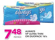Always VP Ultra Thin Or Duopack-16's Per Pack