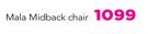Mala Midback Chair