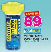 Poolbrite Month Mate Super Plus 1.5Kg