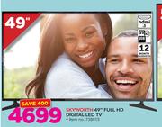 Skyworth 49" Full HD Digital LED TV