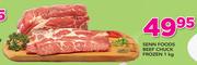 Senn Foods Beef Chuck Frozen-1Kg