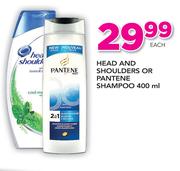 Head & Shoulder Or Pantene Shampoo-400ml Each