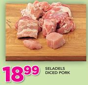 Seladels Diced Pork