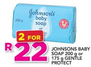 Johnsons Baby Soap 200g Or 175g Gentle Protect-For 2