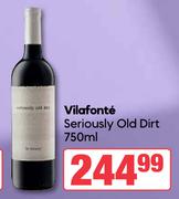 Vilafonte Seriously Old Dirt-750ml