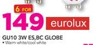 Eurolux GU10 3W ES, BC Globe-For 6