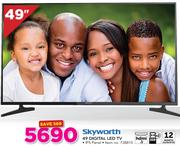 Skyworth 49" Digital LED TV
