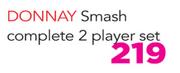 Donnay Smash Complete 2 Player Set