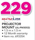 Ultra Link Projector Mount UL-PM3052-1.5m x 1.5m