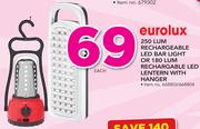 Eurolux 250LUM Rechargeable LED Bar Light Or 180 LUM Rechargeable LED Lentern With Hanger-Each