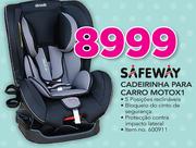 Safeway Cadeirinha Para Carro MOTO X1