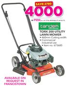 Tandem Torx 200 Utility Lawnmower