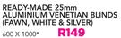 Decorland Ready-Made 25mm Aluminium Venetian Blinds(Fawn, White & Silver) 600x1000mm