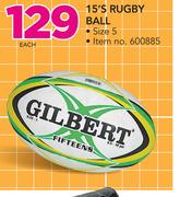 Gilbert 15's Rugby Ball Size 5-Each
