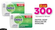 Dettol Soap Regular Or Skincare-For 2