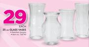 25Cm Glass Vases-Each