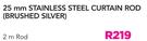 Decorland 25mm Stainless Steel Curtain Rod Brushed Silver 2m Rod