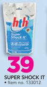 HTH Super Shock It