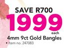 4mm 9ct Gold Bangles-Each