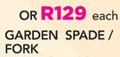 Fragram Garden Spade/Fork-Each