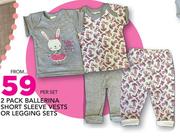 2 pack Ballerina Short Sleeve Vests Or Legging Sets-Per Set