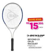 Dunlop Beyond 23 Or 25 Racquet-Each