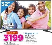 Skyworth 32" HD LED Digital TV 