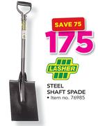 Lasher Steel Shaft Spade