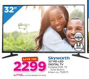 Skyworth 32" HD LED Digital TV