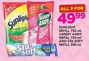 Sunlight Refill-750ml, Handy Andy Refill-750ml & Sta Soft Refill-500ml-All 3 For