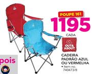 Out & About cadeira padrao Azul ou vermelha cada