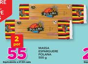 Massa Esparguete Polana 500g-por 2