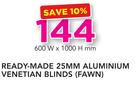 Decorland Ready Made 25MM Aluminium Venetian Blinds Fawn-600 W x 1000 H mm