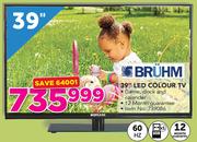 Bruhm 39" LED Colour TV