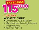 Tuscany 4 Seater Table
