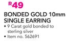 Bonded Gold 10mm Single Earring-Per Pair